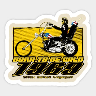 Born to be wild Sticker